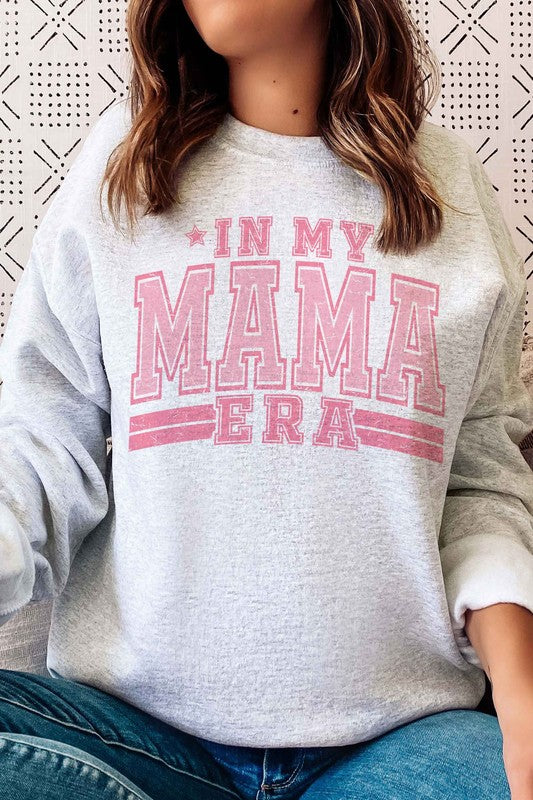IN MY MAMA ERA Graphic Sweatshirt