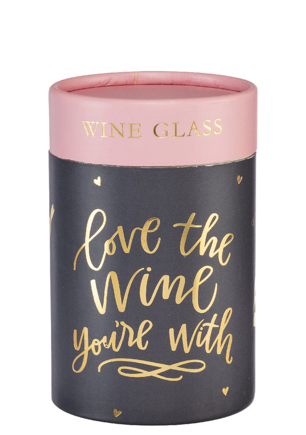 "Love the Wine You're With" Wine Glass w/Gift Box | URBAN ECHO SHOP
