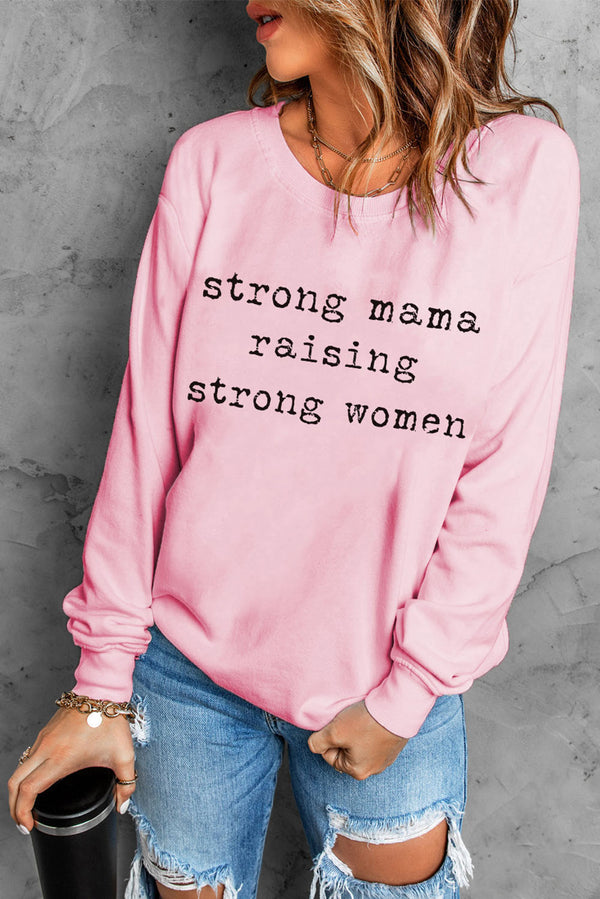 'Strong Mama Raising Strong Women' Pink Sweatshirt | URBAN ECHO SHOP